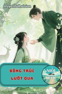 Bóng Trúc Lướt Qua - Ngôn Kim Kim