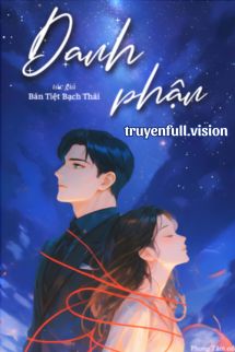 Danh Phận - Bán Tiệt Bạch Thái