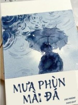Mưa Phùn Mài Đá - Cao Phùng