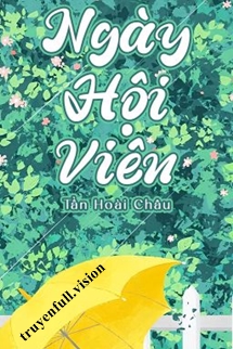 Ngày Hội Viên - Tần Hoài Châu