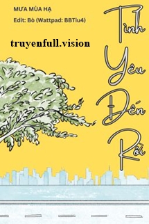 Tình Yêu Đến Rồi - Hạ Đại Vũ